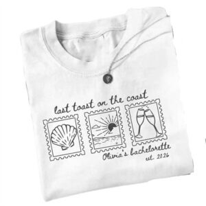 Last Toast On The Coast Custom Beach Bachelorette Party Shirt
