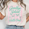 Goodbye School Hello Pool, Last Day Of School Shirt