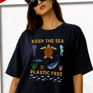 Keep The Sea Plastic Free, Conservation Ocean Shirt