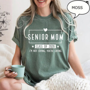 Senior Mom Class Of 2026 emotional Comfort Colors Shirt 3 PersonalizedShirts.net