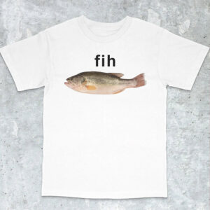 Fih Fish Brain Rot, Funny Gen Z Meme Shirt