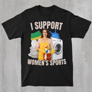 I Support Women's Sports Gen Z Humor Shirt PersonalizedShirts.net