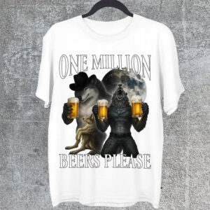 One Million Beers Meme, Wolf meme Ripping Shirt PersonalizedShirts.net