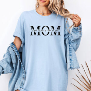 Custom Mom Gifts, Cute Mother’s Day Gift Ideas Comfort Colors Shirt