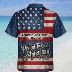 USA 250 Years, Proud To Be An American Retro Hawaiian Shirt 2 PersonalizedShirts.net
