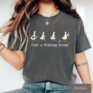 Just A Fishing Goose Funny Fisherman Gift