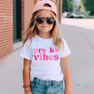 First Day Of Preschool, Pre-k Vibes Shirt