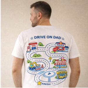 Drives On Dad Playmat Shirt For Dad