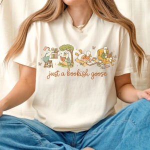 Just a Bookish Goose Comfort Colors Shirt 3 PersonalizedShirts.net