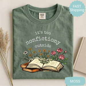 Nonfictiony Outside Funny Bookworm Club Comfort Colors Shirt 2 PersonalizedShirts.net