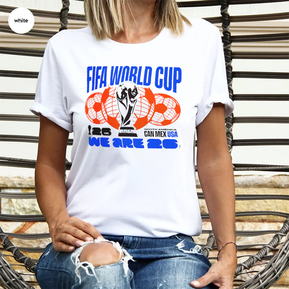 2026 FIFA World Cup Can Mex USA Shirt 2026 FIFA World Cup Can Mex USA Shirt