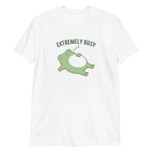 Extremely Busy Funny Sleeping Frog Shirt