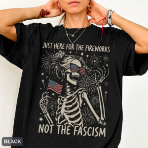 Anti Fascist July 4th, Feminist Patriotic Shirt