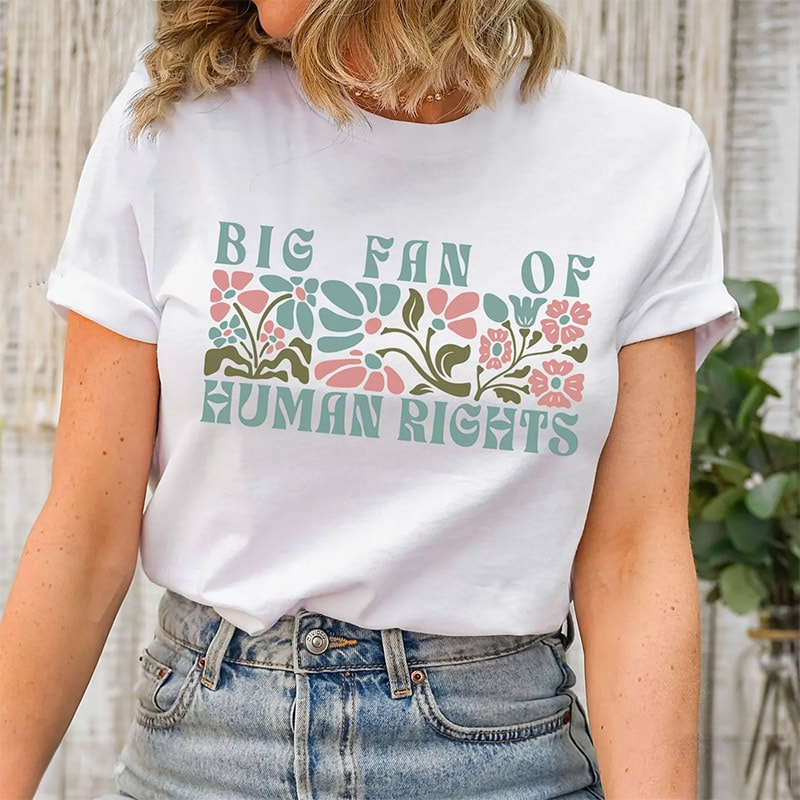 Big Fan OF Human Rights, Floral Protest Shirt Big Fan OF Human Rights, Floral Protest Shirt