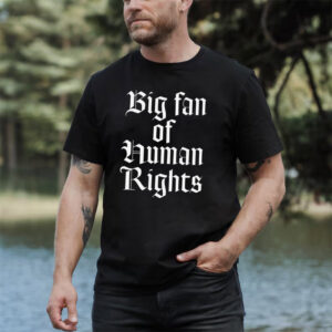 Big Fan Of Human Rights, Retro Equality Shirt