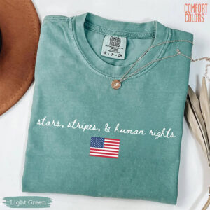 Stars Stripes Human Rights, Democracy Social Justice Comfort Colors Tee PersonalizedShirts.net