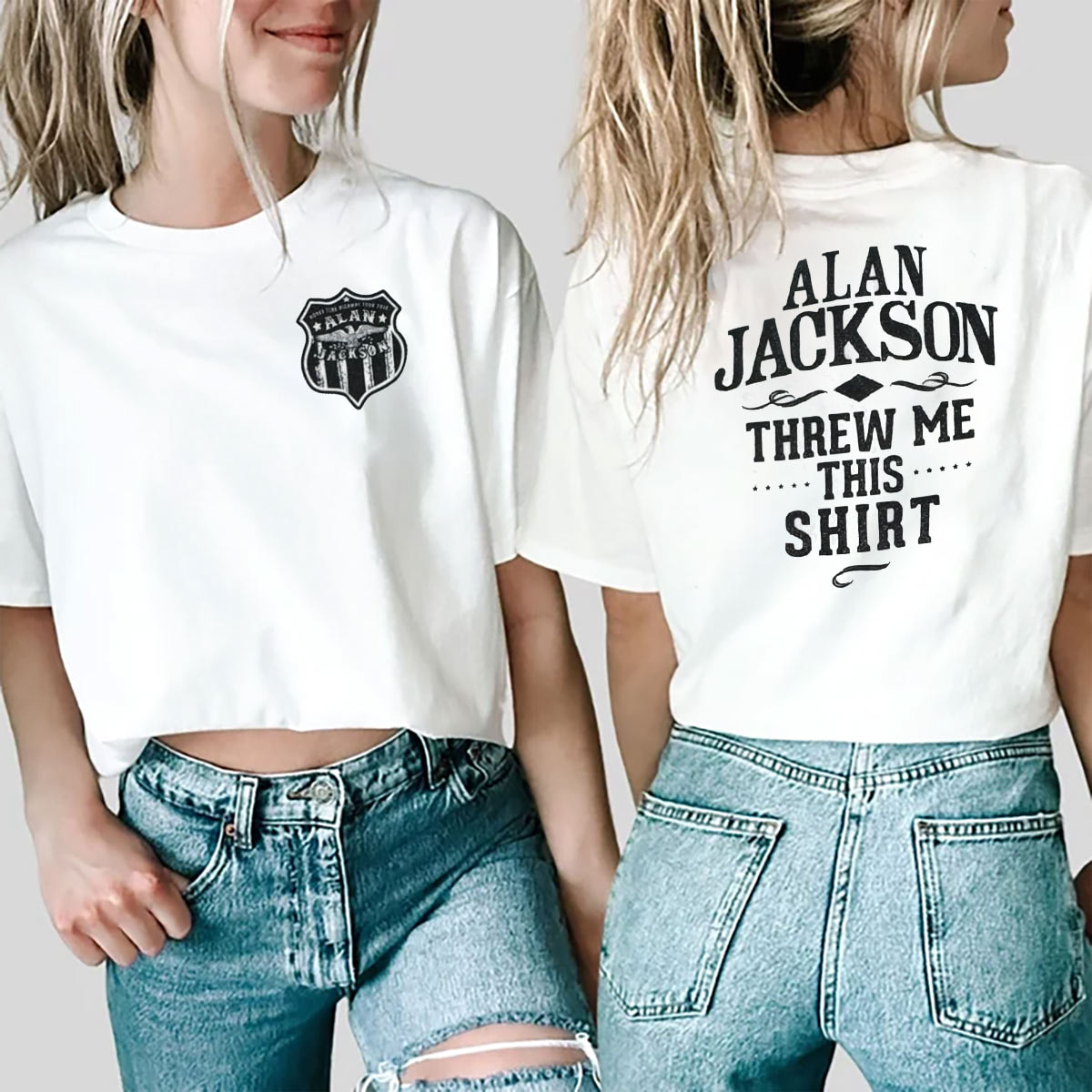 Alan Jackson Threw Me This Shirt Front and Back View