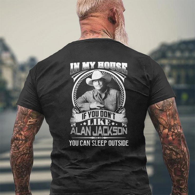 Funny Fan Quotes Alan Jackson T-Shirt Funny Fan Quotes Alan Jackson T-Shirt
