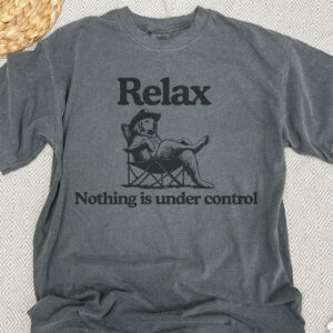 Chill Golden Retriever, Nothing Is Under Control Comfort Colors Shirt