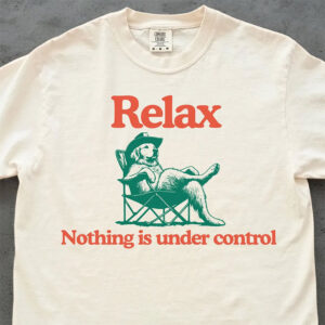 Chill Golden Retriever, Nothing Is Under Control Comfort Colors Shirt PersonalizedShirts.net