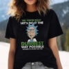Dumbest Way Possible Rick And Morty Shirt