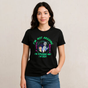 I'm Not Arguing I'm Just Explaining Rick And Morty Shirt 3 PersonalizedShirts.net