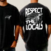 Respect The Locals Sea Turtle 2-sided Shirt