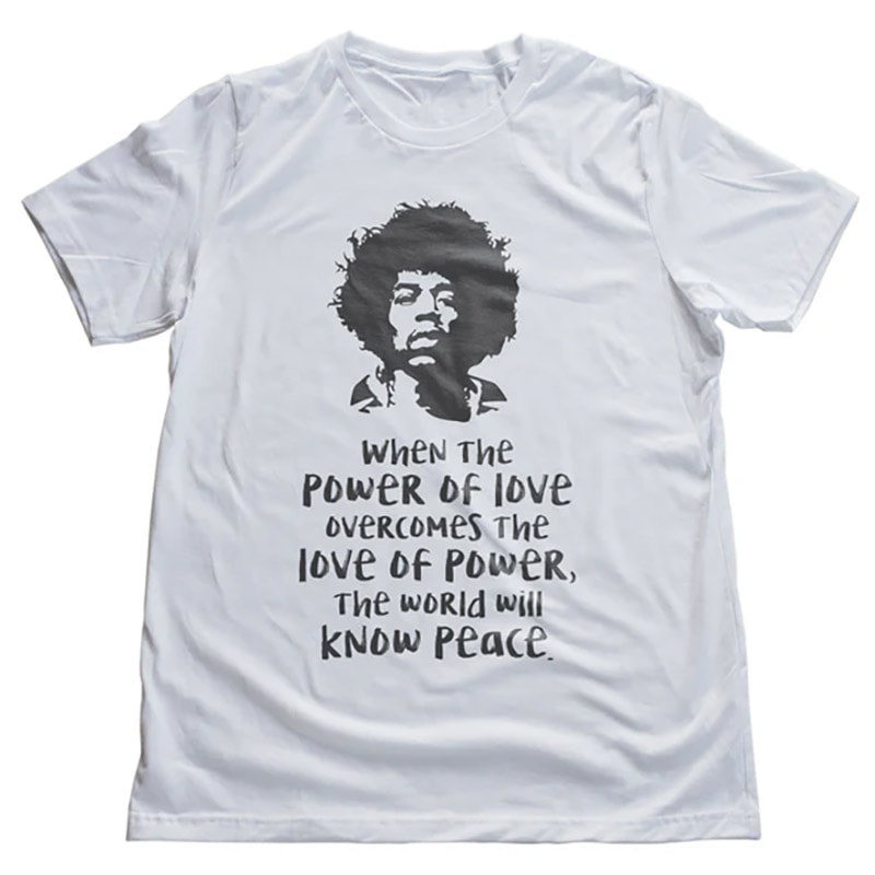The Power Of Love Jimi Hendrix Quote Shirt The Power Of Love Jimi Hendrix Quote Shirt