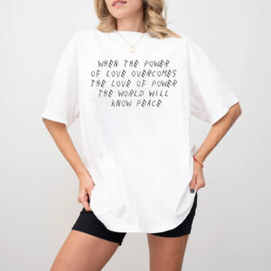 The Power Of Love Lyrics Shirt The Power Of Love Lyrics Shirt
