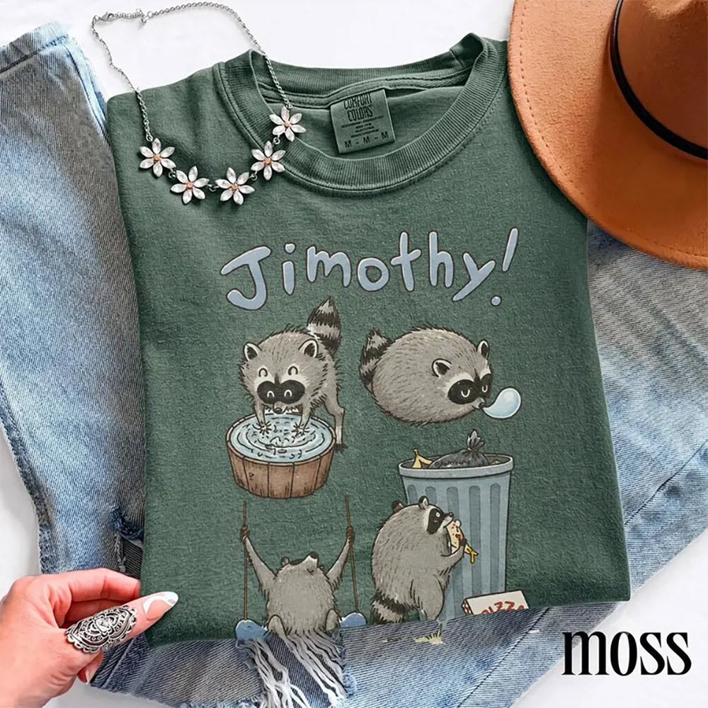 Cute Trash Panda Jimothy Raccoon Comfort Colors Shirt Cute Trash Panda Jimothy Raccoon Comfort Colors Shirt