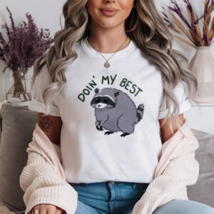 Doing My Best Cute Jimothy Raccoon Tee