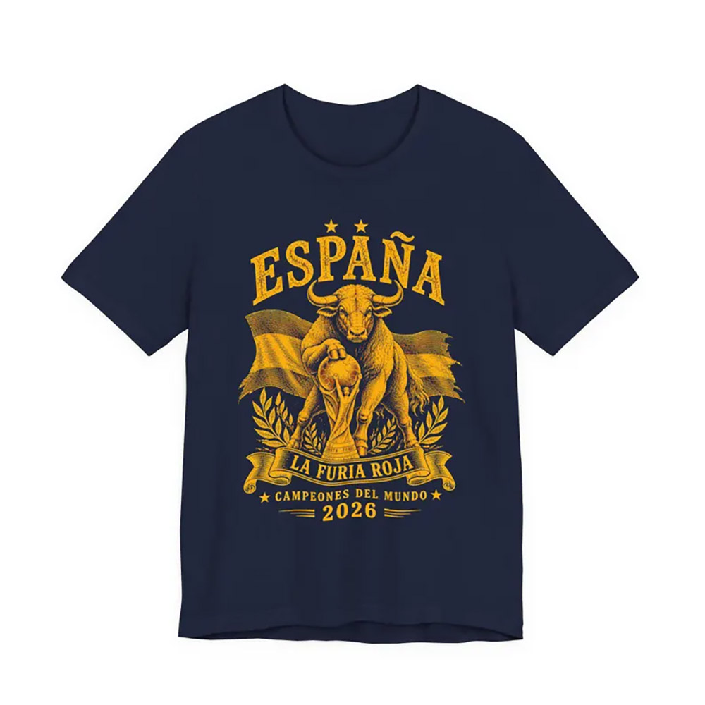 España La Furia Roja, España Campeones Del Mundo 2026 Shirt España La Furia Roja, España Campeones Del Mundo 2026 Shirt