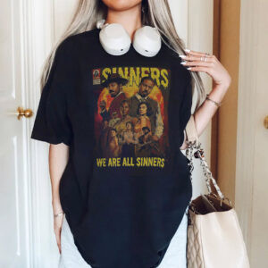 We Are All Sinners Vintage Sinners Movie Shirt