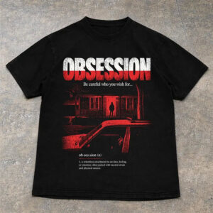 Be Careful Who You Wish For Obsession Movie 2026 Comfort Colors Shirt 2