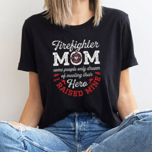 Proud Firefighter Mom Shirt
