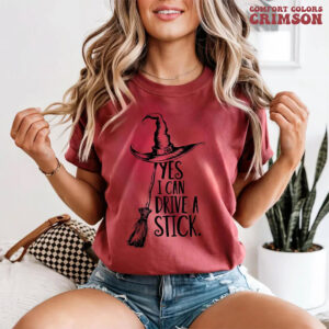 Yes I Can Drive A Stick Funny Witch halloween outfits Comfort Colors Shirt 3