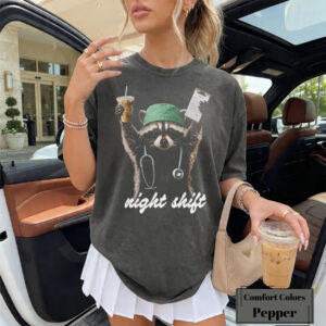 Night Shift Registered Nurse Raccoon Meme Comfort Colors Shirt