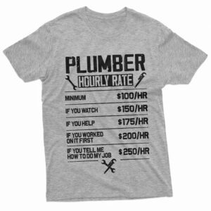 Plumber Hourly Rate Pipe Fixer Humor Shirt 2