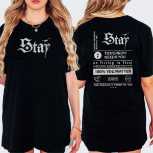 Stay Tomorrow Needs You, You Matter Inspirational Quote Comfort Colors Shirt