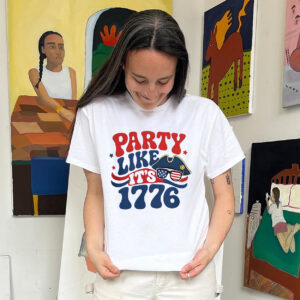 Party Like It’s 1776 Best Patriot Shirt