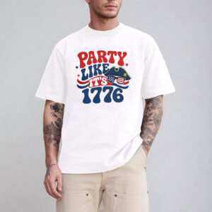 Party Like It's 1776 Best Patriot shirt 3