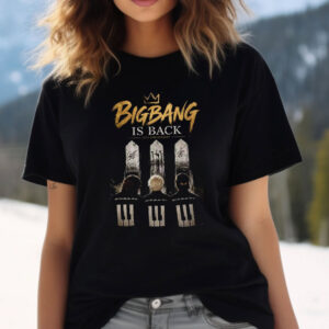 BIGBANG 20th Anniversary, 2026 BIGBANG Is Back Shirt