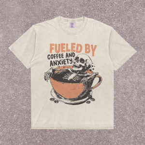 Fueled By Coffee and Anxiety Vintage Skeleton Coffee Lovers Comfort Colors Shirt 2